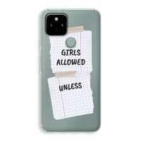 No Girls Allowed Unless: Google Pixel 5 Transparant Hoesje