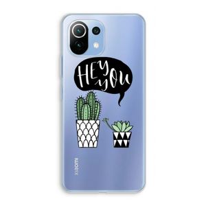 Hey you cactus: Xiaomi Mi 11 Lite Transparant Hoesje