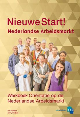 Oriëntatie op de Nederlandse Arbeidsmarkt (Paperback)