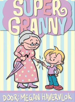 Super Granny - Megan Havervlok - ebook