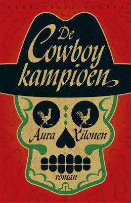 De cowboykampioen - Aura Xilonen - ebook