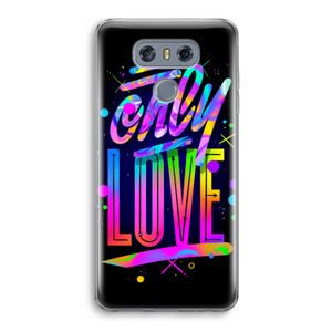 Only Love: LG G6 Transparant Hoesje