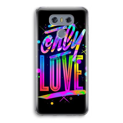 Only Love: LG G6 Transparant Hoesje