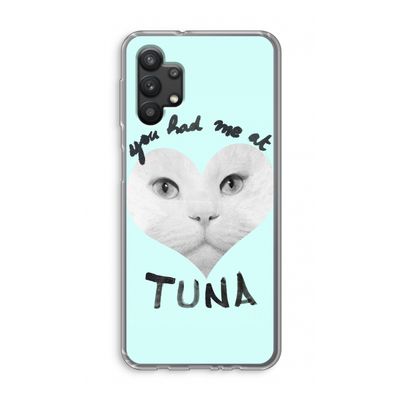 You had me at tuna: Samsung Galaxy A32 5G Transparant Hoesje