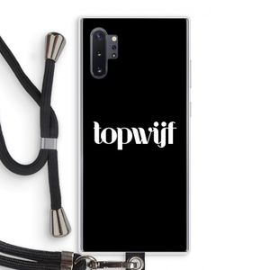 Topwijf Zwart: Samsung Galaxy Note 10 Plus Transparant Hoesje met koord