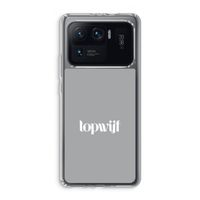 Topwijf Grijs Wit: Xiaomi Mi 11 Ultra Transparant Hoesje
