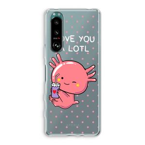Love You A Lotl: Sony Xperia 5 III Transparant Hoesje