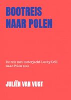 Reisverhaal BOOTREIS NAAR POLEN | Juliën Van Vugt