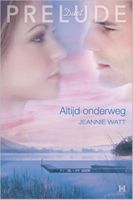 Altijd onderweg - Jeannie Watt - ebook