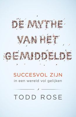 De mythe van het gemiddelde - Todd Rose - ebook