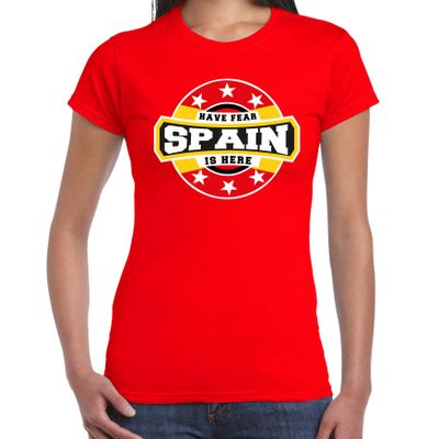 Have fear Spain is here / Spanje supporter t-shirt rood voor dames Have fear Spain is here / Spanje supporter t-shirt rood voor dames