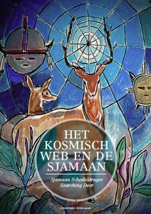 Het kosmisch web en de sjamaan (Paperback)