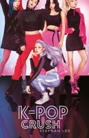 K-pop crush - Stephan Lee - ebook
