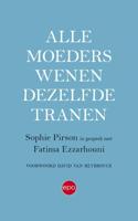 Alle moeders wenen dezelfde tranen (Paperback)