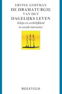 De dramaturgie van het dagelijks leven (Paperback)