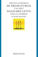 De dramaturgie van het dagelijks leven (Paperback)