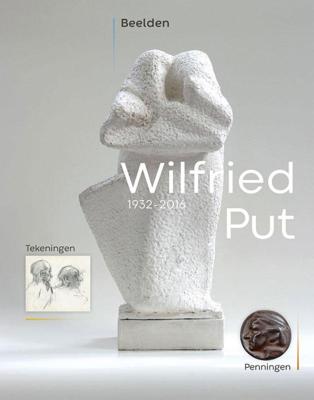 Wilfried Put - Beelden, Tekeningen, Penningen (Paperback)