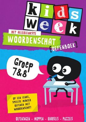 Het allerleukste woordenschat oefenboek - Kidsweek in de klas groep 7 & 8 - Paperback (9789000373536) Het allerleukste woordenschat oefenboek - Kidsweek in de klas groep 7 & 8 - Paperback (9789000373536)