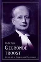 Gegronde troost (Hardback)