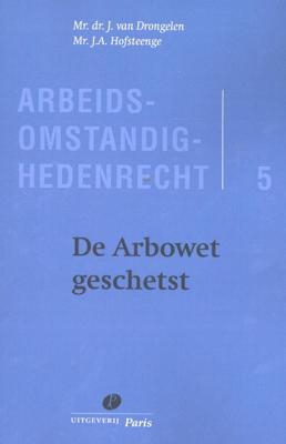 De Arbowet geschetst (Paperback)