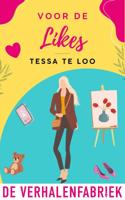 Voor de likes - Tessa te Loo - ebook