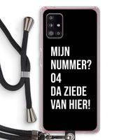 Da ziede van hier - Zwart: Samsung Galaxy A51 5G Transparant Hoesje met koord