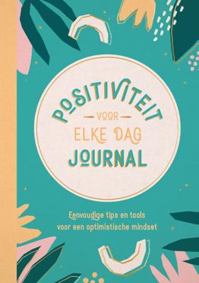 Positiviteit voor elke dag journal (Paperback)