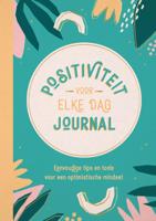 Positiviteit voor elke dag journal (Paperback)