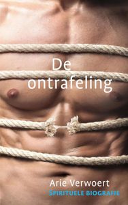 De ontrafeling - Arie Verwoert - ebook