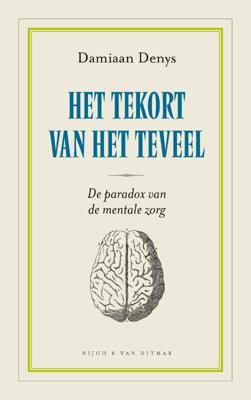 Het tekort van het teveel (Paperback)