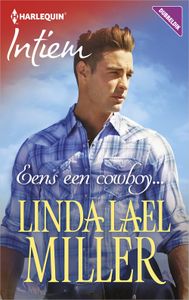 Eens een cowboy... - Linda Lael Miller - ebook