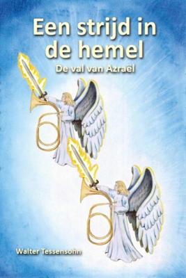 Een strijd in de hemel (Hardback)