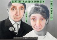 Laatste waarschuwingen (Hardback)