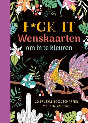 F*ck it - Wenskaarten om in te kleuren (Kaartspellen)