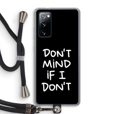 Don't Mind: Samsung Galaxy S20 FE / S20 FE 5G Transparant Hoesje met koord
