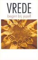 Vrede begint bij jezelf (Paperback)