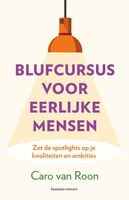 Blufcursus voor eerlijke mensen - Caro van Roon - ebook