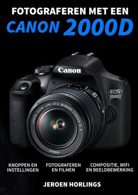 Fotograferen met een Canon 2000D (Paperback)