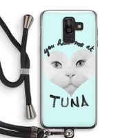 You had me at tuna: Samsung Galaxy J8 (2018) Transparant Hoesje met koord