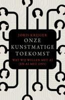 Onze kunstmatige toekomst (Paperback)