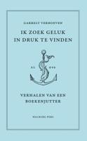 Ik zoek geluk in druk te vinden (Hardback)