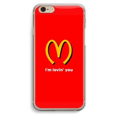 I'm lovin' you: iPhone 6 / 6S Transparant Hoesje
