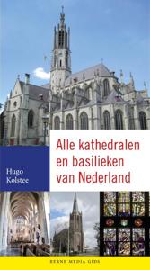 Alle kathedralen en basilieken van Nederland (Paperback)