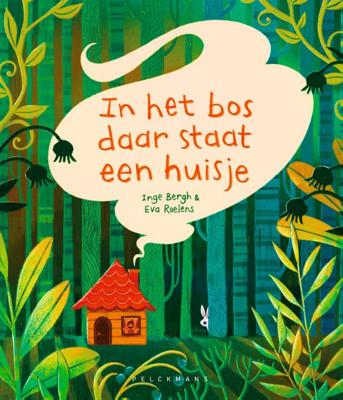 In het bos daar staat een huisje (Hardback)