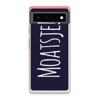 Moatsje!: Google Pixel 6 Transparant Hoesje