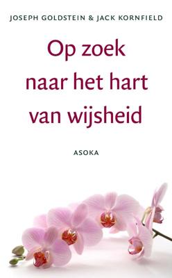 Op zoek naar het hart van wijsheid (Paperback)