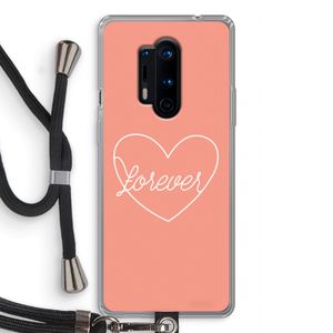 Forever heart: OnePlus 8 Pro Transparant Hoesje met koord