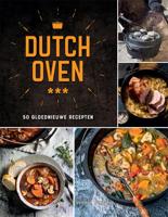Dutch Oven - 50 gloednieuwe recepten (Hardback)