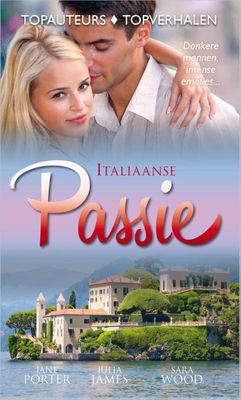 Italiaanse passie - Jane Porter, Julia James, Sara Wood - ebook