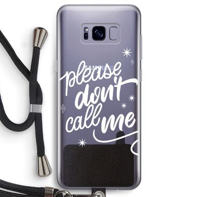 Don't call: Samsung Galaxy S8 Transparant Hoesje met koord